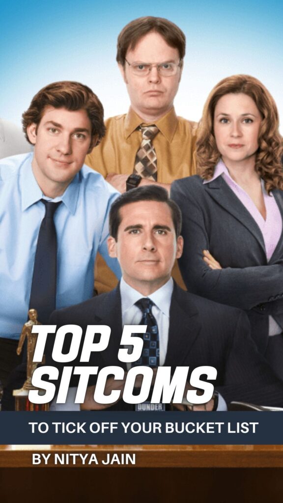 Top 5 Sitcoms To Tick Off Your Bucket List My Universal Diary