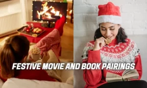 Festive Movie and Book Pairings for a Cozy Holiday Season